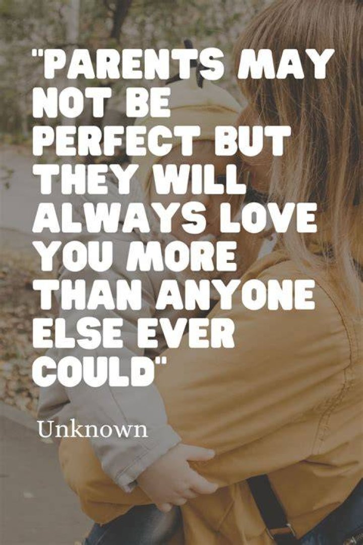Best Quotes on Parents that will Make you Appreciate Them