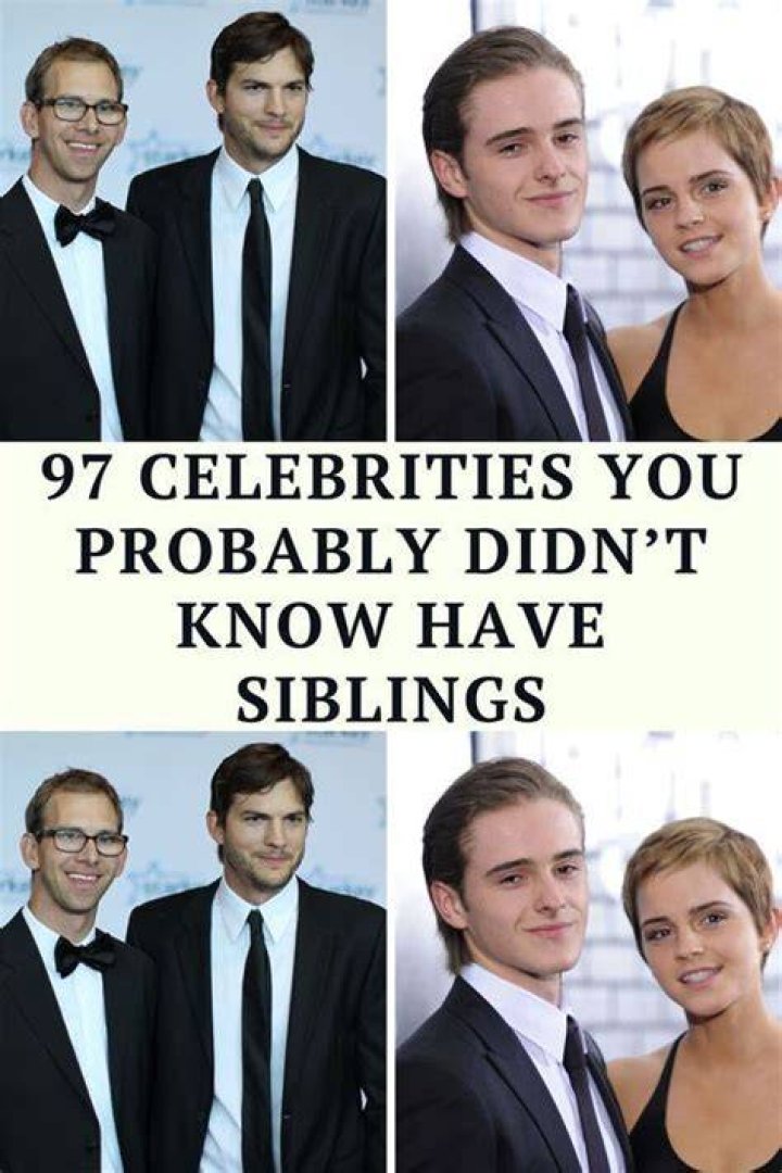 Celebrity Siblings You Didn't Even Know Existed Page 21 of 34